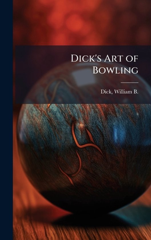 Dick's Art of Bowling - cover