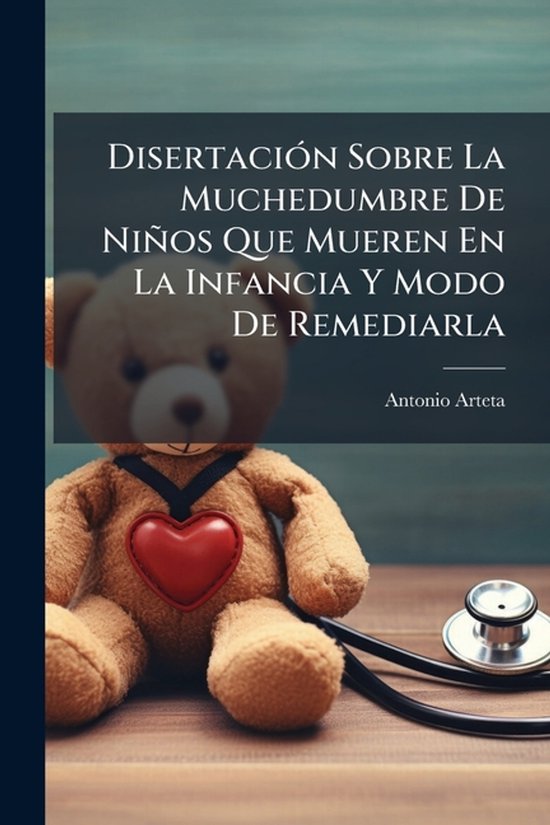 DisertaciÃ3n Sobre La Muchedumbre De Niños Que Mueren En L ... - cover