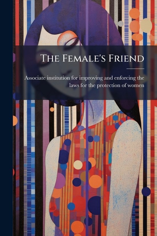 The Female's Friend - cover