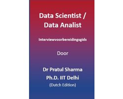 Dutch- Data Scientist / Data Analist Interviewvoorbereidingsgids