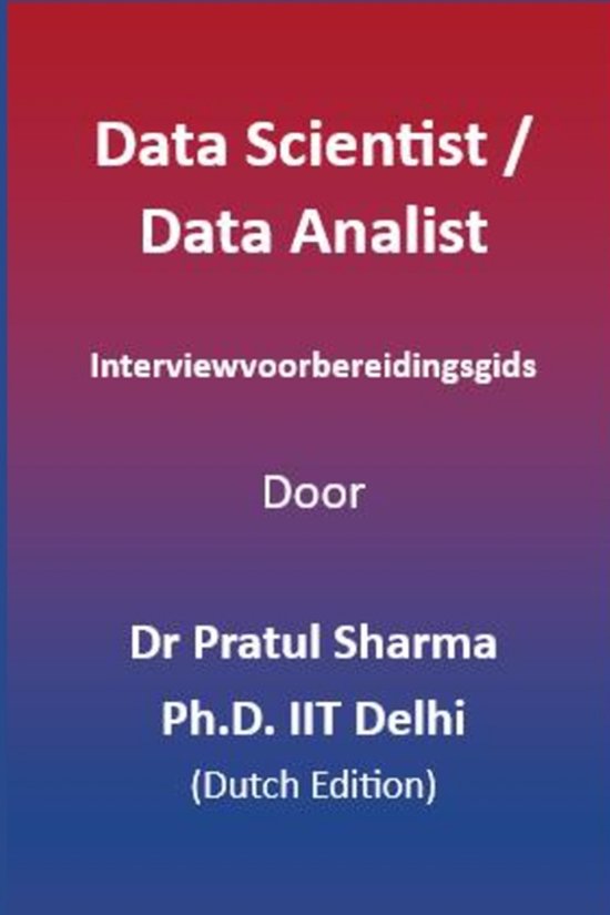 Dutch- Data Scientist / Data Analist Interviewvoorbereidings ... - cover