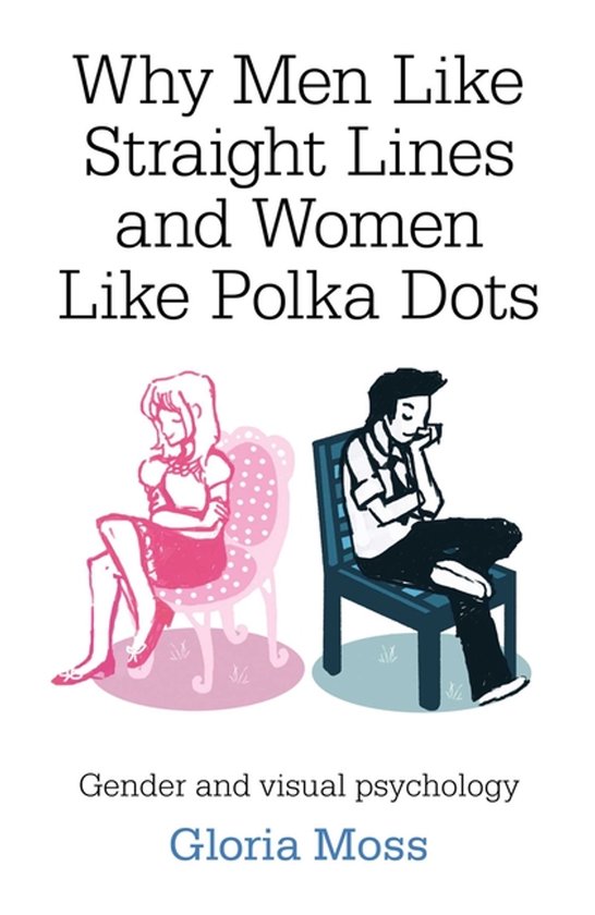 Why Men Like Straight Lines And Women Like Polka Dots - cover