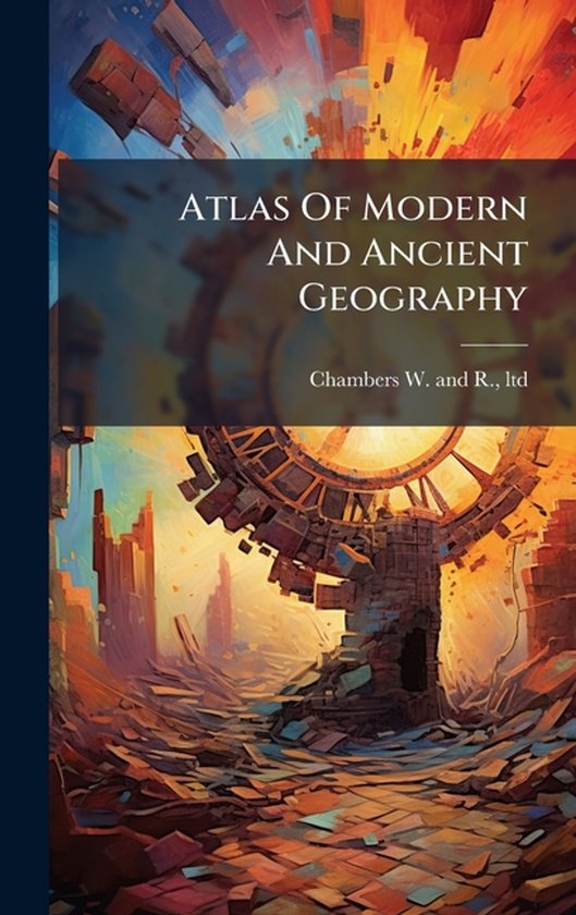 Atlas Of Modern And Ancient Geography - cover