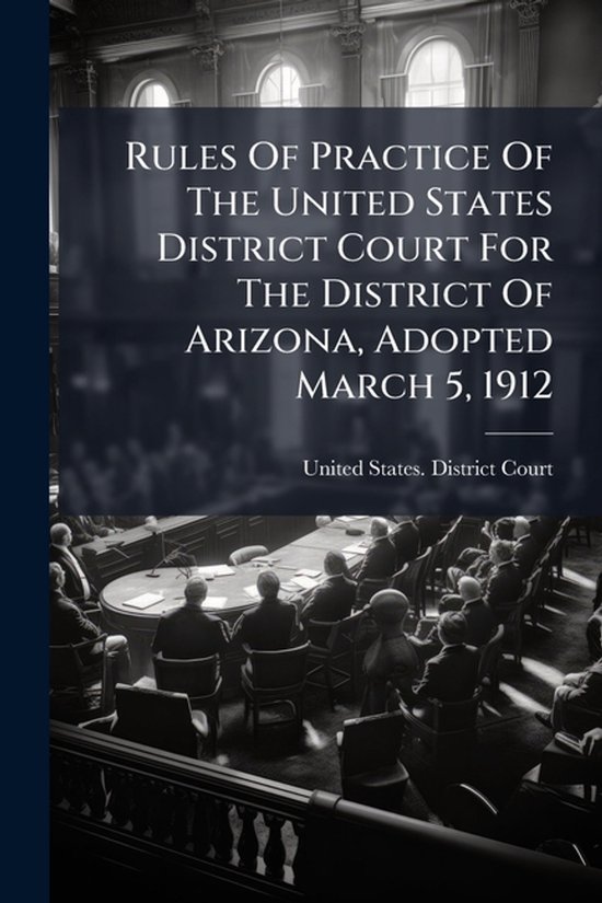 Rules Of Practice Of The United States District Court For Th ... - cover