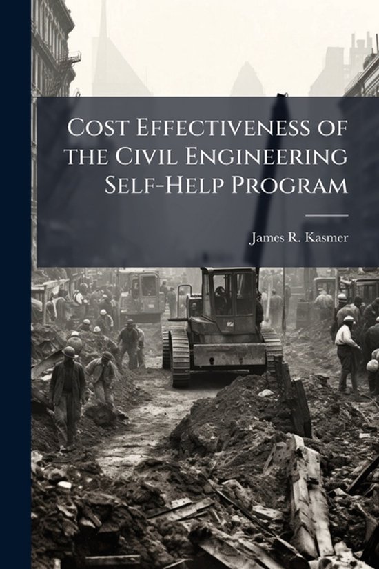 Cost Effectiveness of the Civil Engineering Self-Help Progra ... - cover