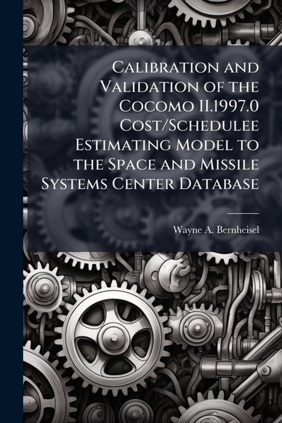 Calibration and Validation of the Cocomo II.1997.0 Cost/Sche ... - cover