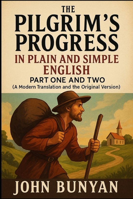 The Pilgrim's Progress In Plain and Simple English - Part On ... - cover