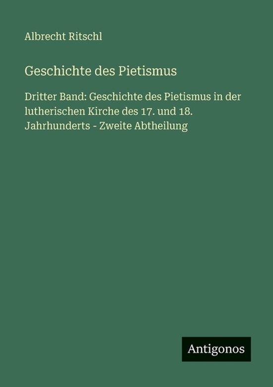 Geschichte des Pietismus, Albrecht Ritschl | 9783563992043 | Boeken | bol