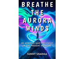 Breathe the Aurora Winds