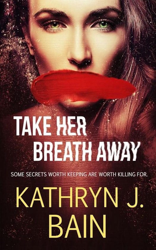 Lincolnville Mystery Series 4 - Take Her Breath Away - cover