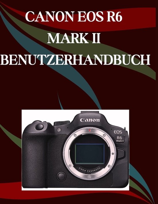 Canon EOS R6 Mark II Benutzerhandbuch - cover