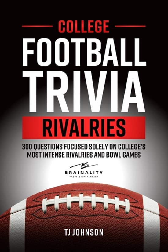 Think You Know Football?- College Football Trivia Rivalries - cover