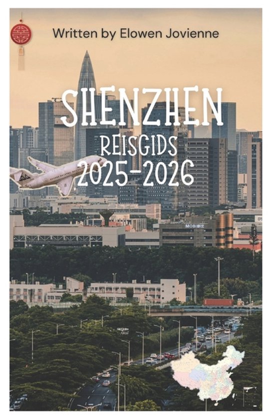 Shenzhen Reisgids 2025-2026
