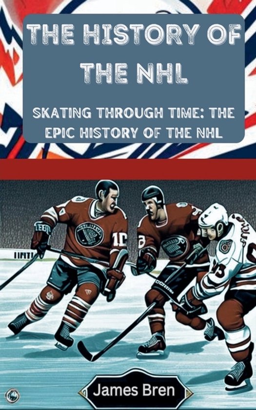 The History of the NHL - cover