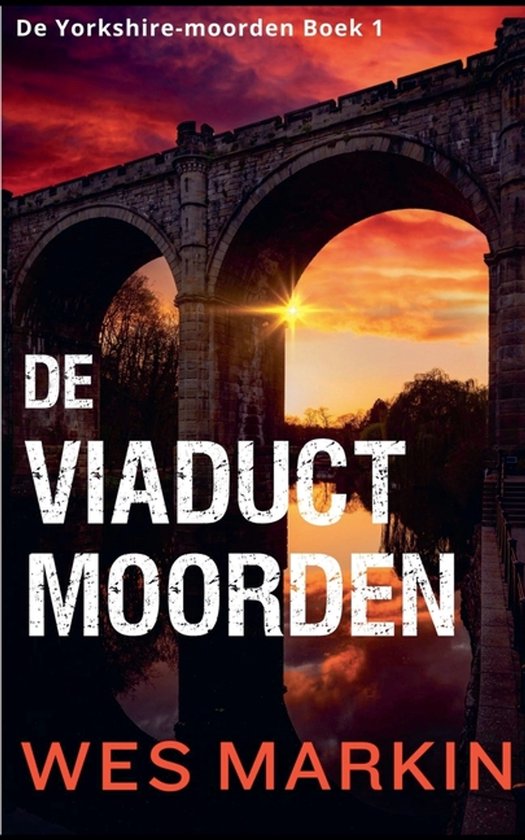 de Yorkshire-Moorden- De Viaductmoorden - cover
