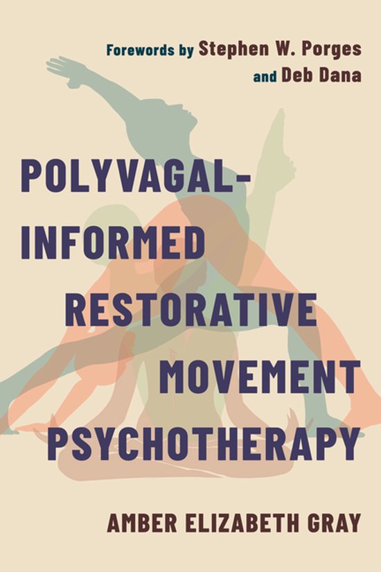 Polyvagal-Informed Restorative Movement Psychotherapy - cover