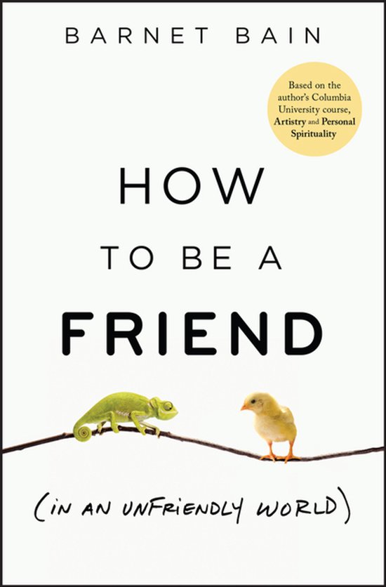 How to be a Friend (In an Unfriendly World) - cover
