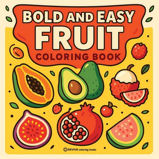 Bold & Easy Stress Relief Coloring Books- Bold & Easy Fruit  ... - cover
