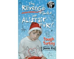 Alistair Fury-The Revenge Files of Alistair Fury: Tough Turkey