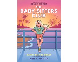 Dawn on the Coast: A Graphic Novel (the Baby-Sitters Club #19)