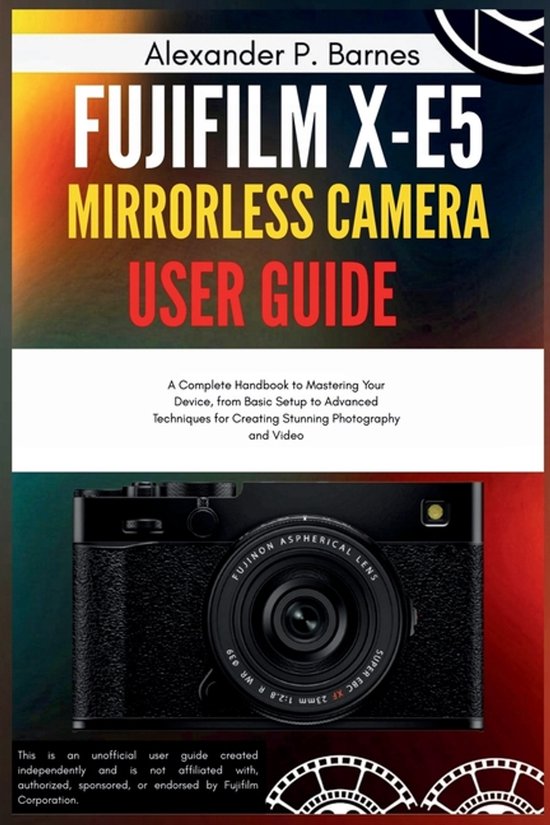 FUJIFILM X-E5 Mirrorless Camera User Guide - cover