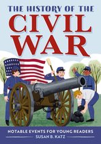 History Of: A Biography Series for New Readers-The History of the Civil War