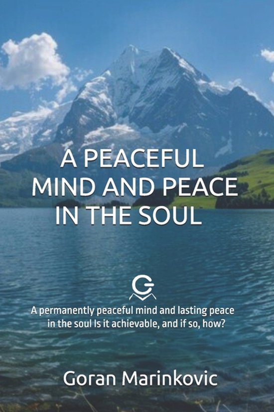 A Peaceful Mind and Peace in the Soul - cover