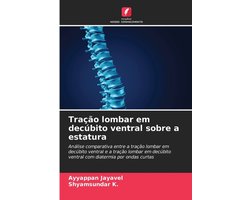 Tração lombar em decúbito ventral sobre a estatura