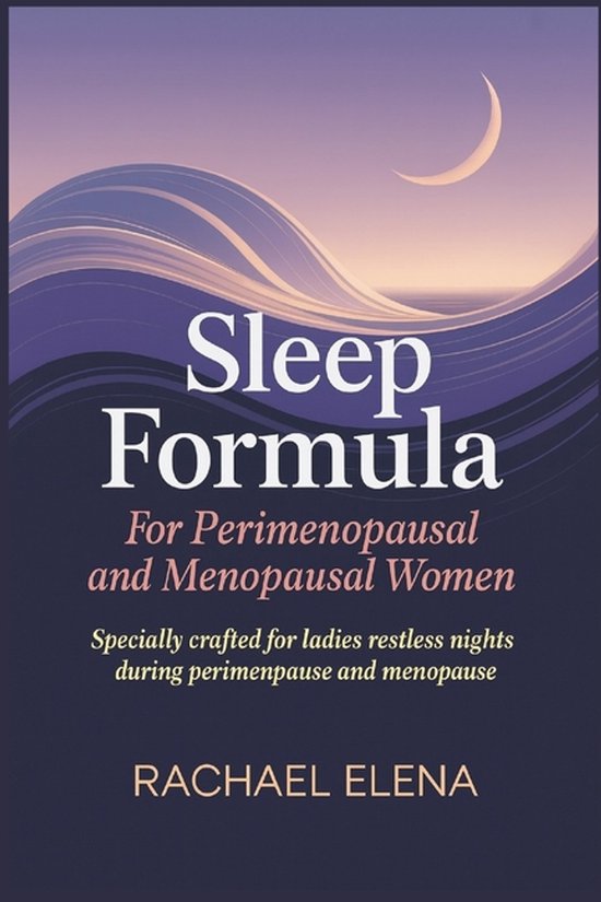 Sleep Formula For Perimenopausal and Menopausal Women - cover