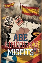 Abe Lincoln's Misfits