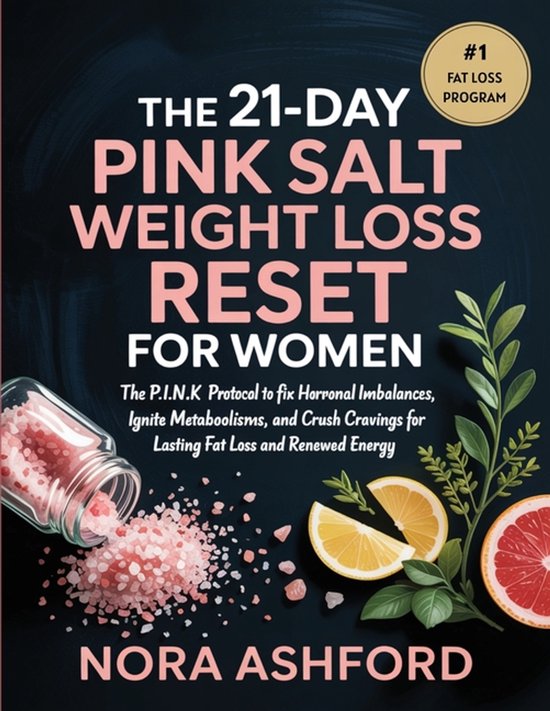 The 21-Day Pink Salt Weight Loss Reset for Women - cover