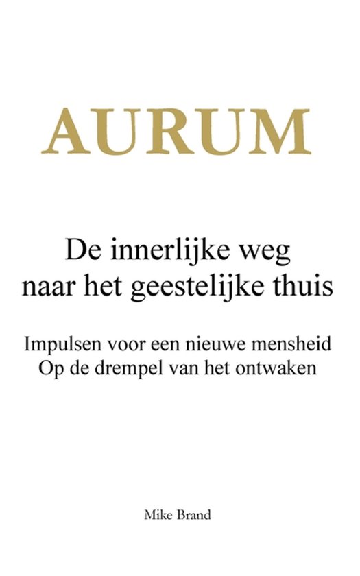 AURUM - De innerlijke weg naar het geestelijke thuis - cover