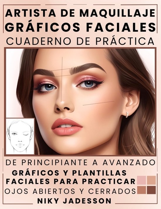 Artista de Maquillaje Gráficos Faciales Cuaderno de Prácti ... - cover