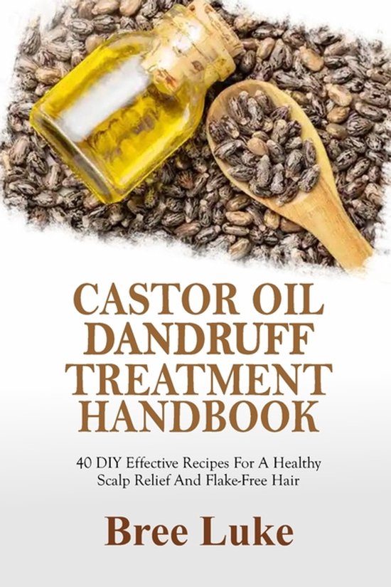 Castor Oil Dandruff Treatment Handbook - cover