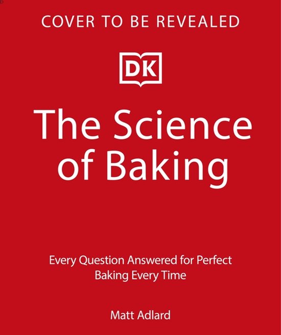 The Science of Food-The Science of Baking - cover
