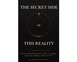 The Secret Side of This Reality