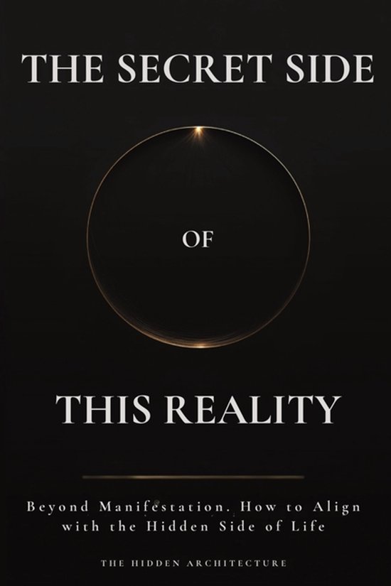 The Secret Side of This Reality