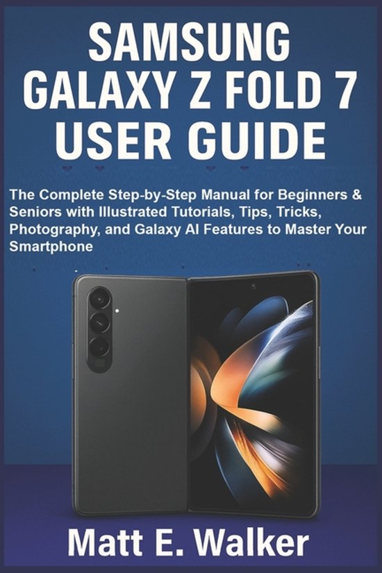 Samsung Galaxy Z Fold 7 User Guide - cover