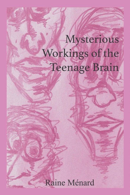 Mysterious Workings of the Teenage Brain - cover