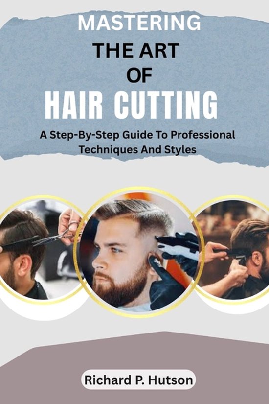 Mastering the Art of Hair Cutting - cover