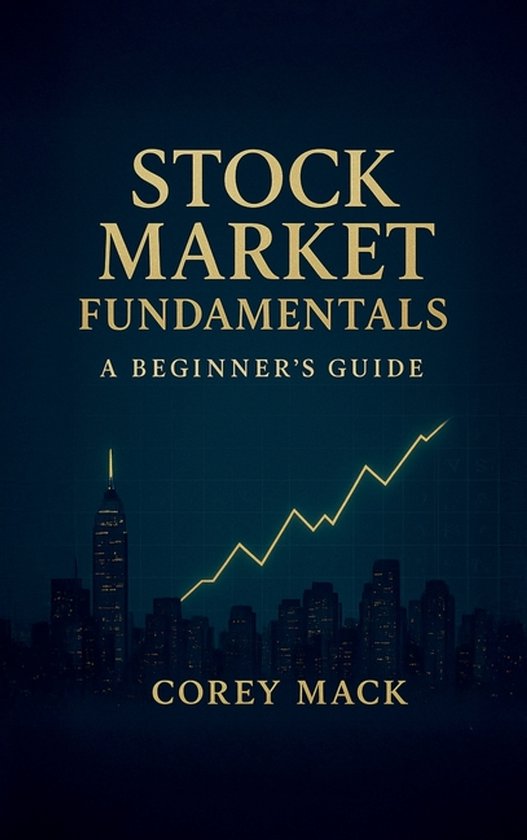 Stock Market Fundamentals, A Beginner's Guide - cover