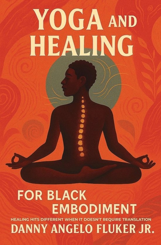 Yoga and Healing for Black Embodiment - cover