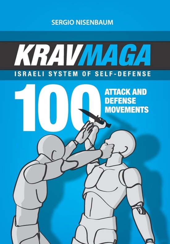 Krav Maga Israeli System of Self Defense- Krav Maga - Israeli System of Self-Defense