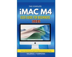 The Complete iMac M4 User Guide for Beginners