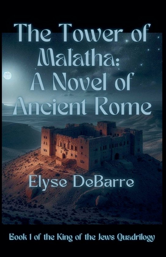 Roman Prince of Palaestina-The Tower of Malatha - cover
