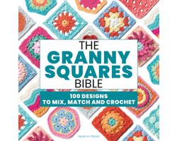 The Granny Squares Bible