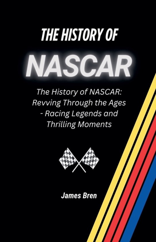 The History of NASCAR - cover