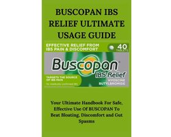 Buscopan Ibs Relief Ultimate Usage Guide