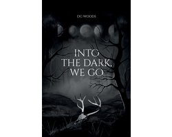 The Dark Codex- Into the Dark, We Go