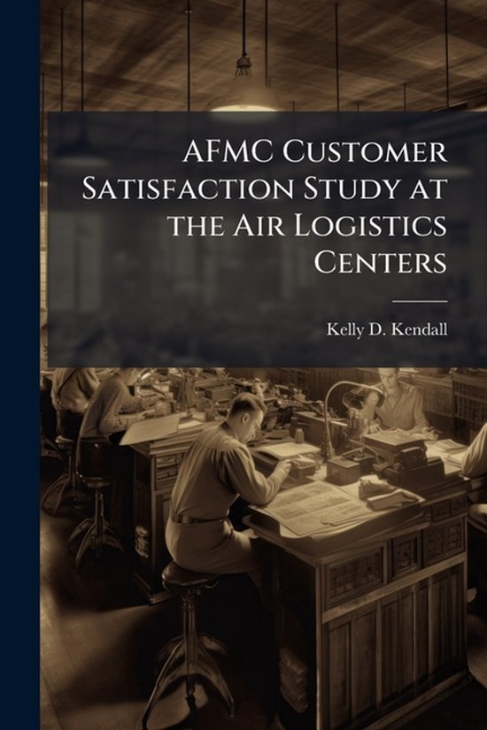 AFMC Customer Satisfaction Study at the Air Logistics Center ... - cover